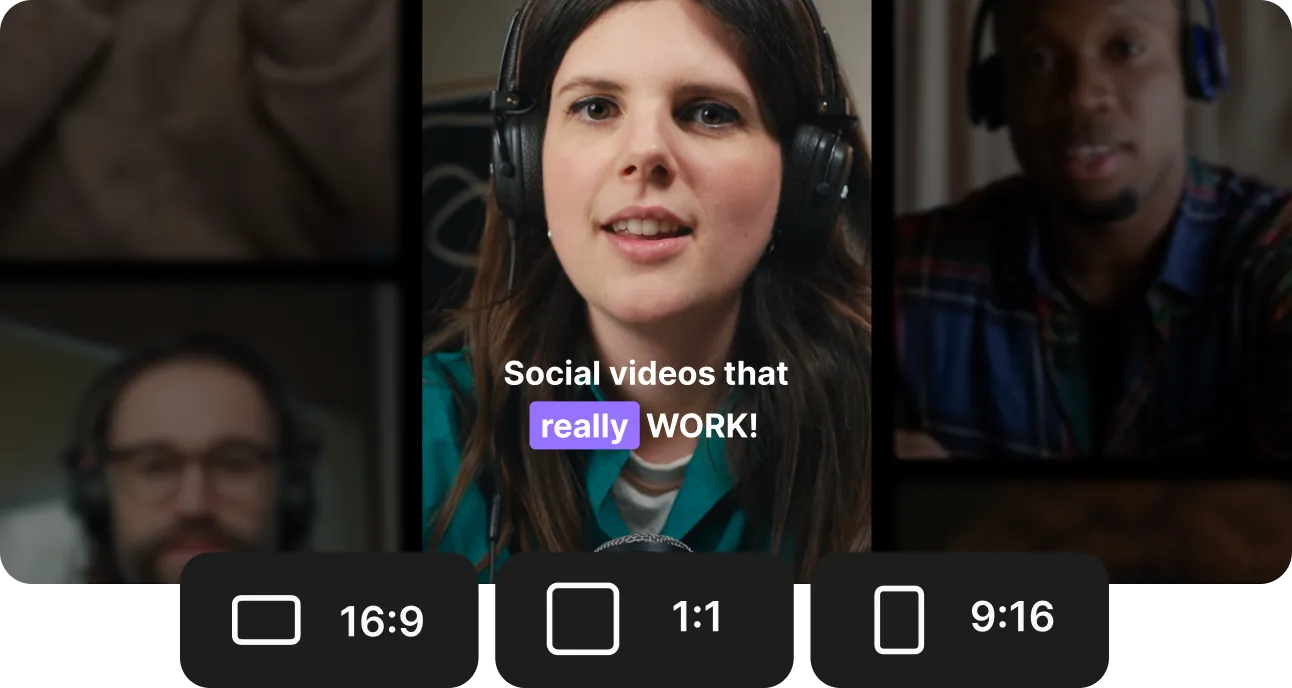 Woman wearing headphones speaking on a video call with overlay text 'Social videos that really WORK!' and aspect ratio options below.
